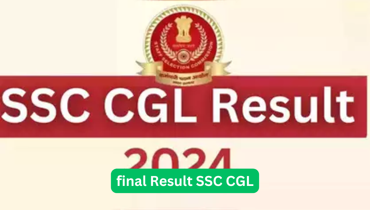 ssc cgl final result 2024